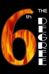 The 6th Degree постер