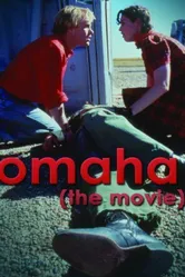 Omaha (The Movie) постер