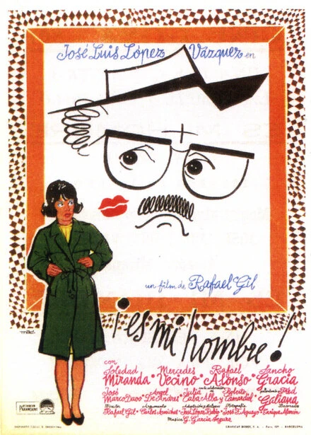 Постер ¡Es mi hombre!