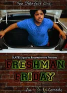 Freshman Friday постер