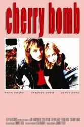 Cherry Bomb 2004 постер