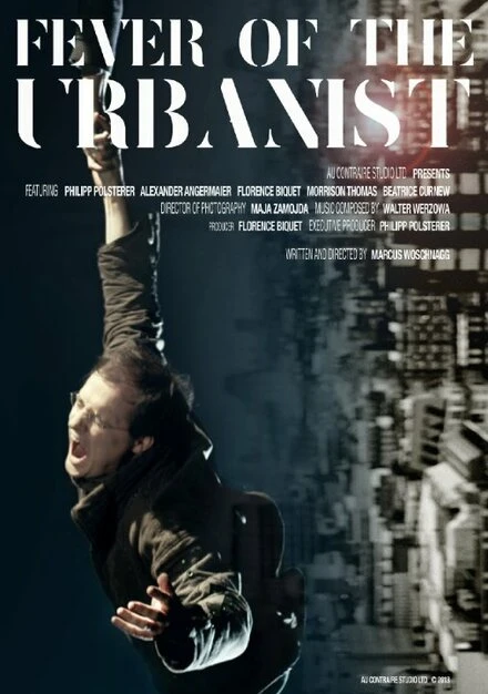Постер Fever of the Urbanist