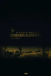 Hermanos Alcántara постер