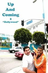 Up and Coming 2: Hollywood постер