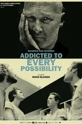 Maarten Van Severen: Addicted to Every Possibilty постер