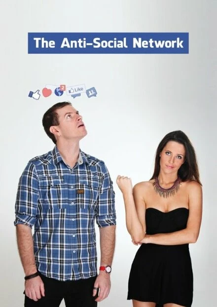 Постер The Anti-Social Network 2013