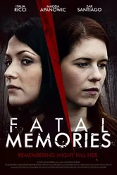 Fatal Memories постер