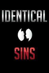 Identical Sins постер