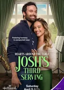 Hearts Around the Table: Josh's Third Serving постер