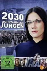 2030 - Aufstand der Jungen постер