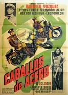 Caballos de acero постер