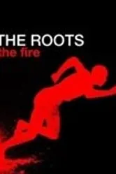 The Roots Feat. John Legend: The Fire постер