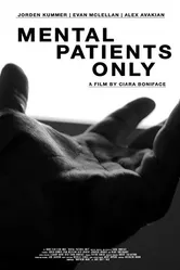Mental Patients Only постер