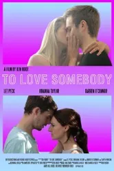 To Love Somebody постер