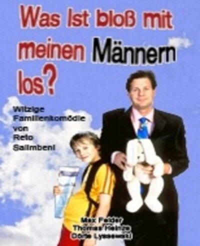 Постер Что с моими мужчинами? 2002