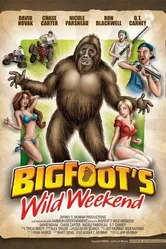 Bigfoot's Wild Weekend постер