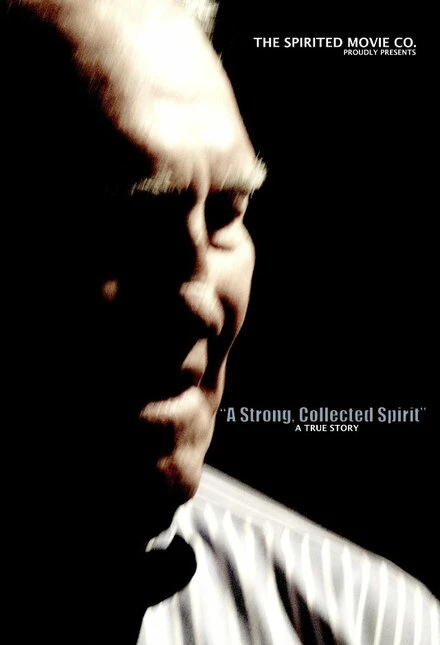 Постер A Strong Collected Spirit