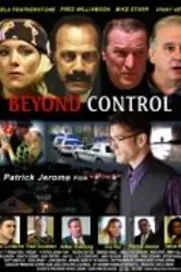 Beyond Control постер