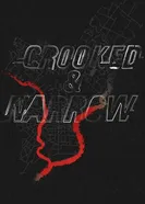 Crooked & Narrow постер