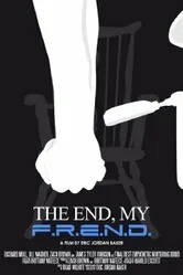 The End, My F.R.E.N.D. постер