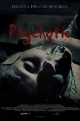 Psychotic 2012 постер
