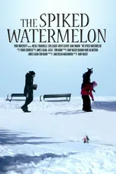 The Spiked Watermelon постер