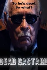 Dead Bastard постер