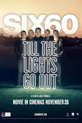SIX60: Till the Lights Go Out постер