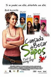 Надоело целовать лягушек 2006 постер