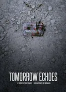 Tomorrow Echoes постер