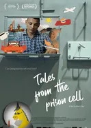 Tales from the Prison Cell aka Mesék a zárkából (original title) постер
