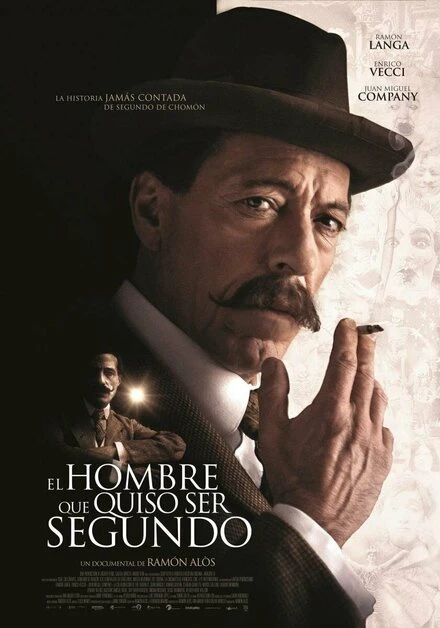 Постер El hombre que quiso ser Segundo