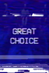 Great Choice постер