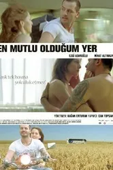 En Mutlu Oldugum Yer постер