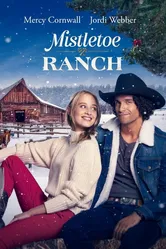 Mistletoe Ranch постер