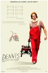 Dennis Doesn't Live Here Anymore постер