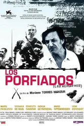 Los porfiados постер