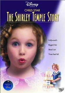 Постер Child Star: The Shirley Temple Story