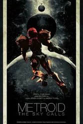 Metroid: The Sky Calls постер