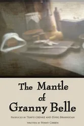 The Mantle of Granny Belle постер