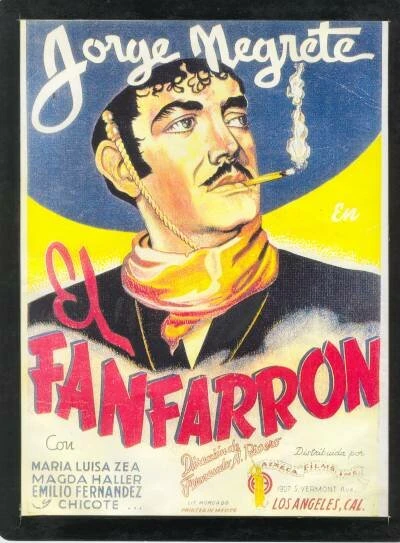 Постер El fanfarrón: ¡Aquí llegó el valentón!