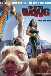 Ghetto Dawg постер