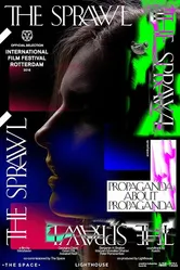 The Sprawl: Propaganda About Propaganda постер