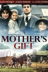 A Mother's Gift постер