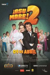 ¡Asu Mare! 2 постер