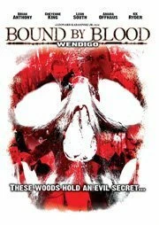Постер Wendigo: Bound by Blood