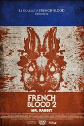 French Blood 2 - Mr. Rabbit постер