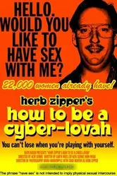 How to Be a Cyber-Lovah постер