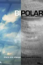 Bipolar: A Narration of Manic Depression постер