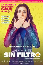 Una Mujer Sin Filtro постер